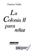 libro La Colonia Para Ninos / Children S Colony
